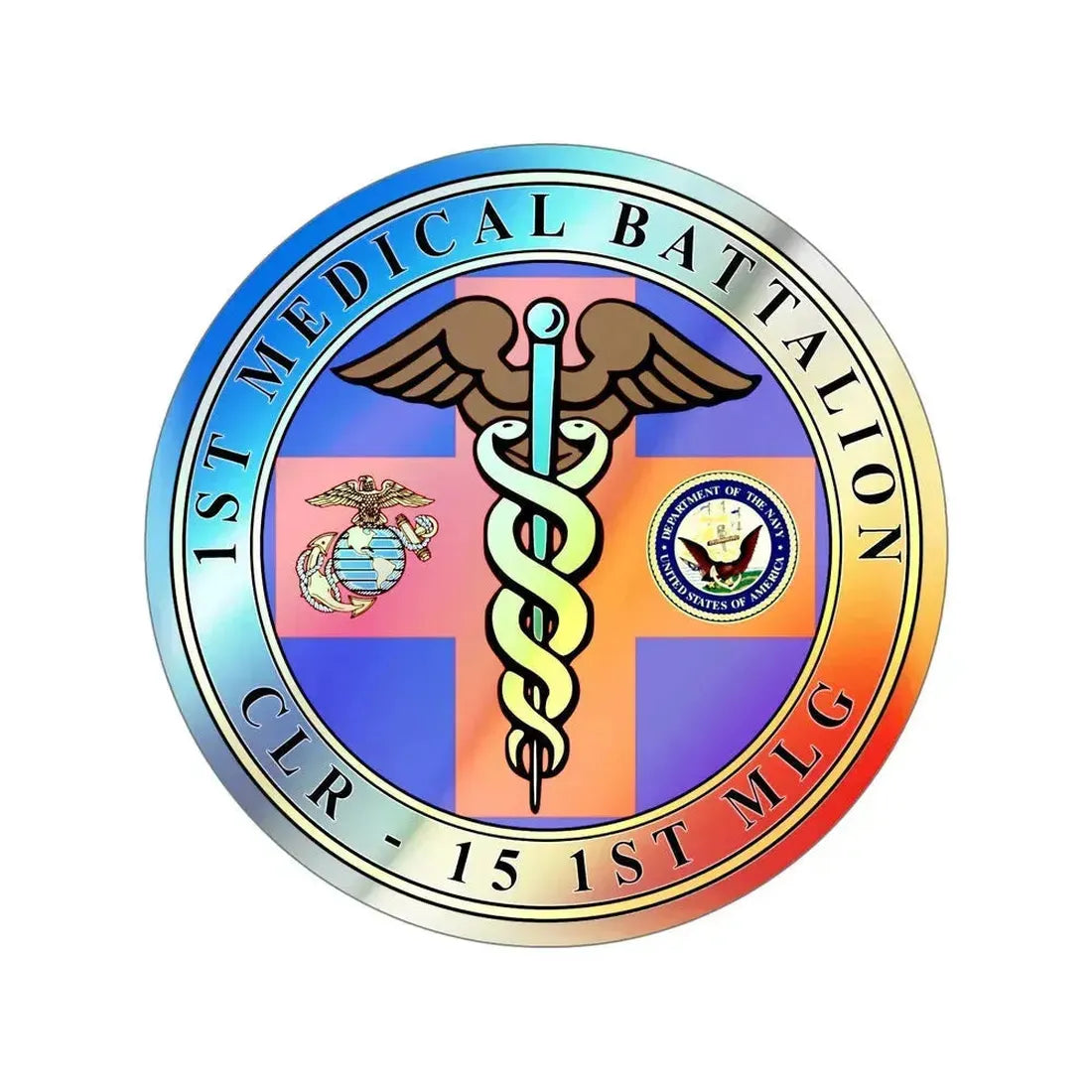 1st Medical Battalion (USMC) Holographic STICKER Die-Cut Vinyl Decal 6 Inch Holographic - The Sticker Space
