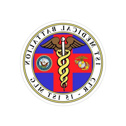 1st Medical Battalion (USMC) REVERSE PRINT Transparent Die-Cut STICKER 4 Inch Die-Cut Transparent - The Sticker Space