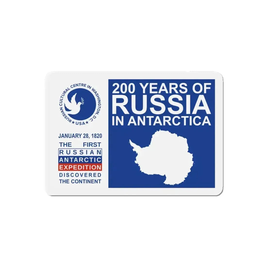 200 Years of Russia in Antarctica Commemorative - Refrigerator Magnet 5 Inch - The Sticker Space