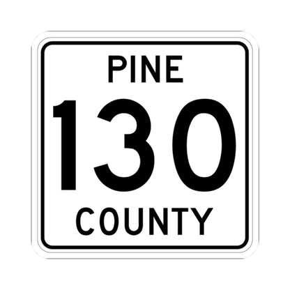 Pine County Route 130 MN (Minnesota) (Road Sign) STICKER Vinyl Kiss-Cut Decal