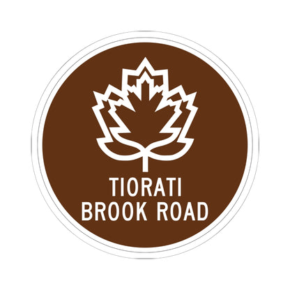 Tiorati Brook Road (New York) (Road Sign) STICKER Vinyl Kiss-Cut Decal