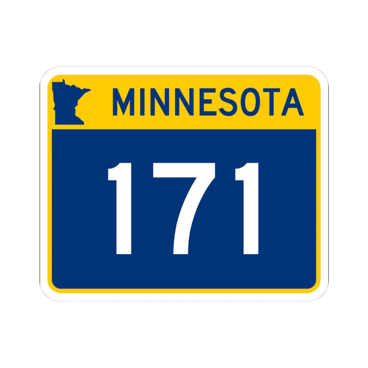 MN-171 wide (Minnesota) (Road Sign) STICKER Vinyl Kiss-Cut Decal