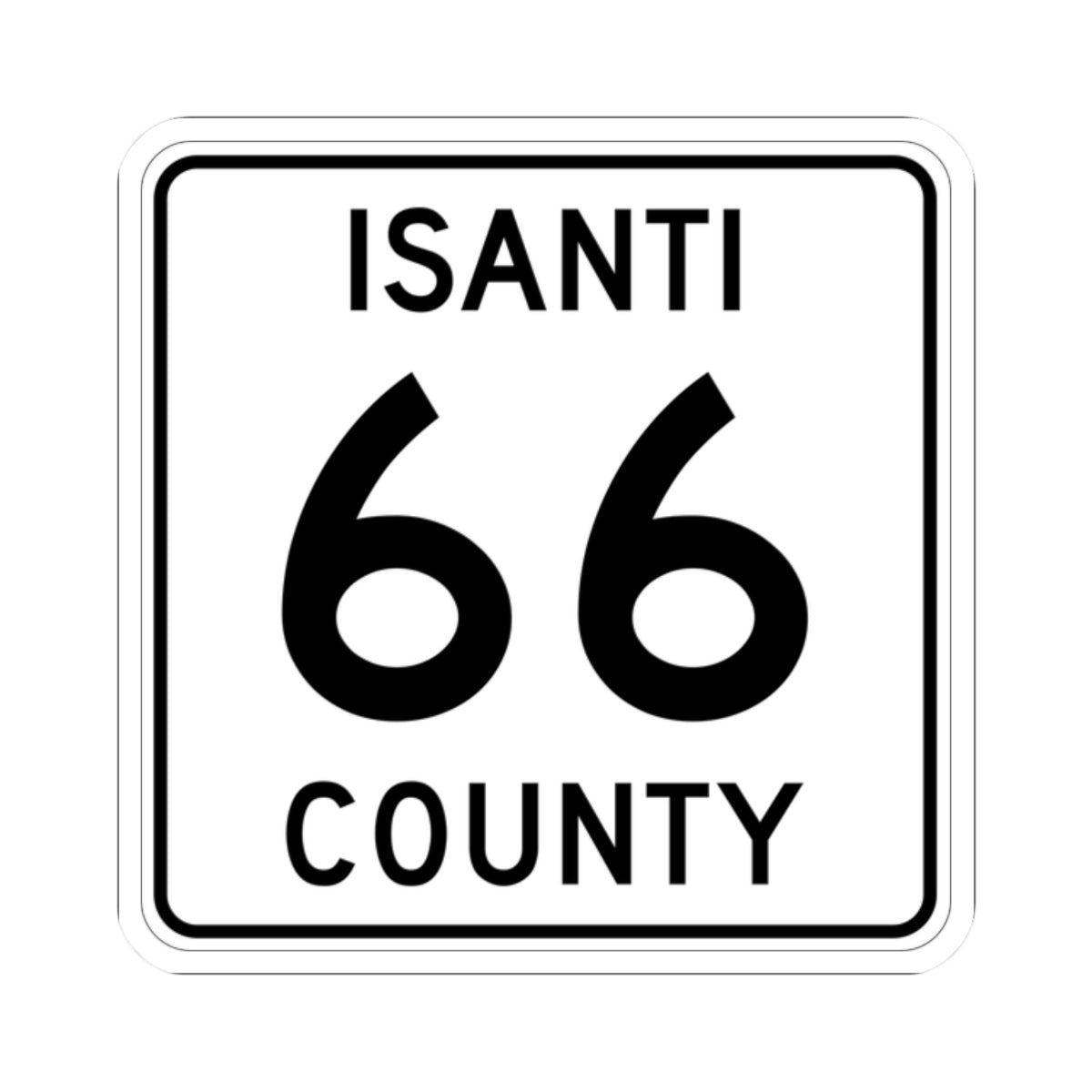 Isanti County 66 MN (Minnesota) (Road Sign) STICKER Vinyl Kiss-Cut Decal