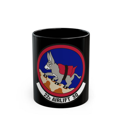 22d Airlift Squadron (U.S. Air Force) Black Coffee Mug-11oz-The Sticker Space