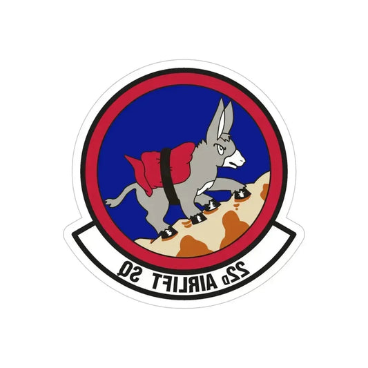 22d Airlift Squadron (U.S. Air Force) REVERSE PRINT Transparent Die-Cut STICKER 6 Inch Die-Cut Transparent - The Sticker Space