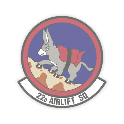 22d Airlift Squadron (U.S. Air Force) STICKER Vinyl Kiss-Cut Decal 6 Inch Transparent - The Sticker Space
