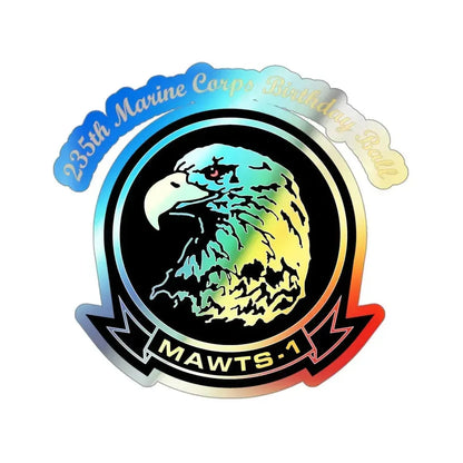235th Marine Corps Birthday Ball MAWTS 1 (USMC) Holographic STICKER Die-Cut Vinyl Decal - The Sticker Space