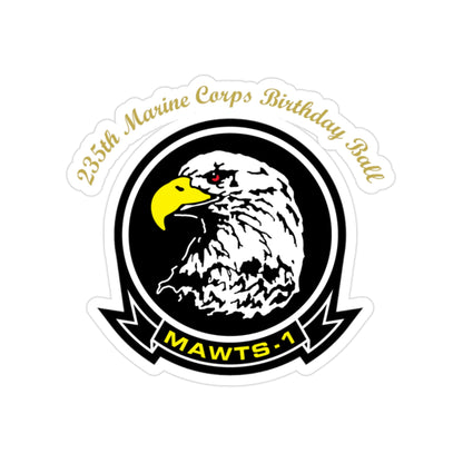 235th Marine Corps Birthday Ball MAWTS 1 (USMC) Transparent STICKER Die-Cut Vinyl Decal-2 Inch-The Sticker Space