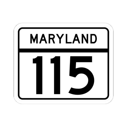 MD Route 115 (Maryland) (Road Sign) STICKER Vinyl Kiss-Cut Decal
