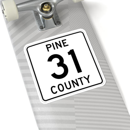 Pine County Route 31 MN (Minnesota) (Road Sign) STICKER Vinyl Kiss-Cut Decal