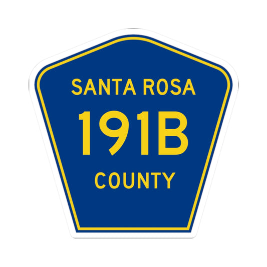 Santa Rosa County 191B (Florida) (Road Sign) STICKER Vinyl Kiss-Cut Decal