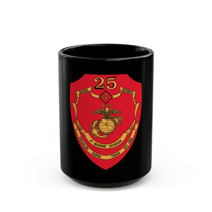 25th Marines Regiment (USMC) Black Coffee Mug-15oz-The Sticker Space