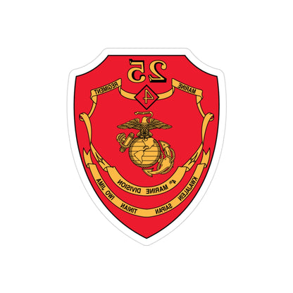 25th Marines Regiment (USMC) REVERSE PRINT Transparent STICKER-3" × 3"-The Sticker Space