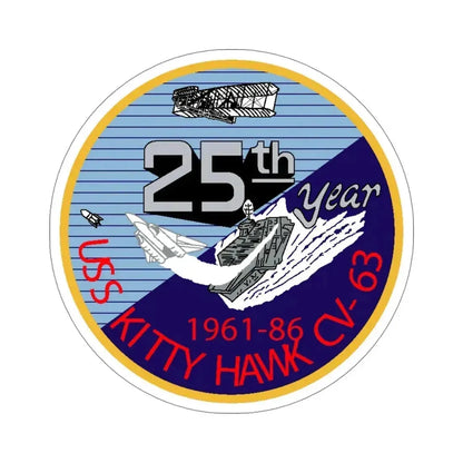25th year USS Kitty Hawk CV 63 (U.S. Navy) STICKER Vinyl Die-Cut Decal 5 Inch - The Sticker Space