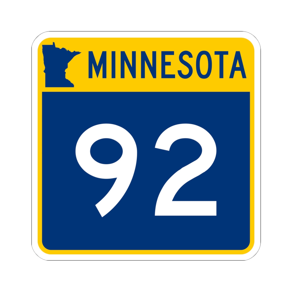 MN-92 (Minnesota) (Road Sign) STICKER Vinyl Kiss-Cut Decal