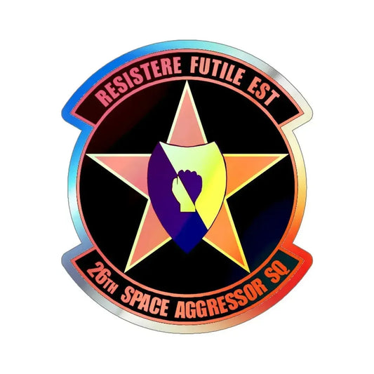 26th Space Aggressor Squadron (U.S. Air Force) Holographic STICKER Die-Cut Vinyl Decal 6 Inch Holographic - The Sticker Space