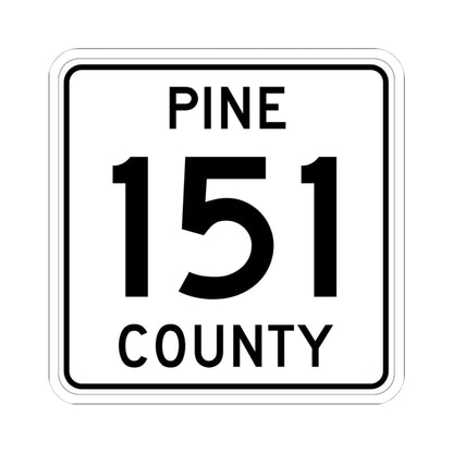 Pine County Route 151 MN (Minnesota) (Road Sign) STICKER Vinyl Kiss-Cut Decal