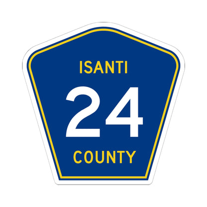 Isanti County 24 MN (Minnesota) (Road Sign) STICKER Vinyl Kiss-Cut Decal