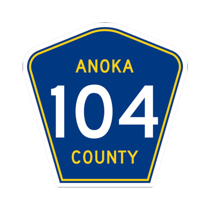 Anoka County 104 (Minnesota) (Road Sign) STICKER Vinyl Kiss-Cut Decal