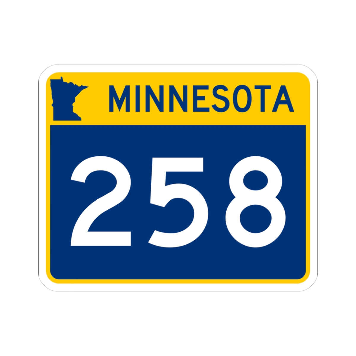 MN-258 wide (Minnesota) (Road Sign) STICKER Vinyl Kiss-Cut Decal
