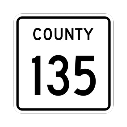 County 135 square (Minnesota) (Road Sign) STICKER Vinyl Kiss-Cut Decal