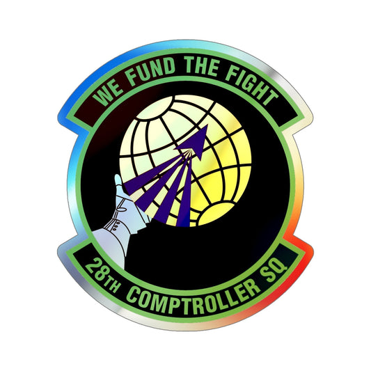 28th Comptroller Squadron (U.S. Air Force) Holographic STICKER Die-Cut Vinyl Decal-6 Inch-The Sticker Space