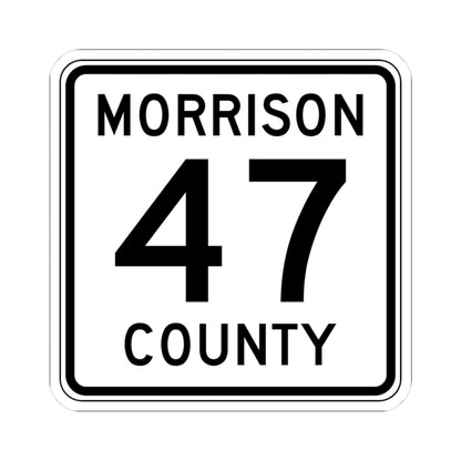 Morrison County Route 47 (Minnesota) (Road Sign) STICKER Vinyl Kiss-Cut Decal