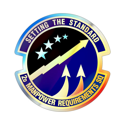 2d Manpower Requirements Squadron (U.S. Air Force) Holographic STICKER Die-Cut Vinyl Decal-6 Inch-The Sticker Space