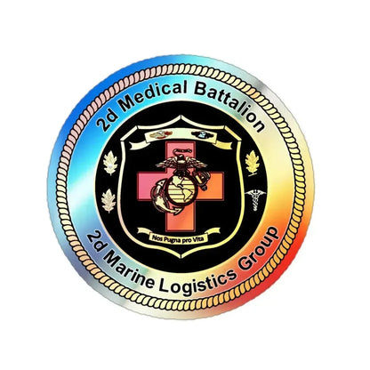 2d Medical Battalion 2d Marine Logistical Group (USMC) Holographic STICKER Die-Cut Vinyl Decal 2 Inch Holographic - The Sticker Space