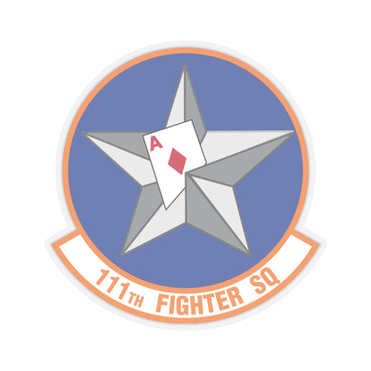 111th Fighter Squadron (U.S. Air Force) STICKER Vinyl Kiss-Cut Decal-6 Inch-Transparent-The Sticker Space