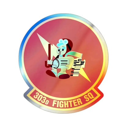 303d Fighter Squadron (U.S. Air Force) Holographic STICKER Die-Cut Vinyl Decal - The Sticker Space