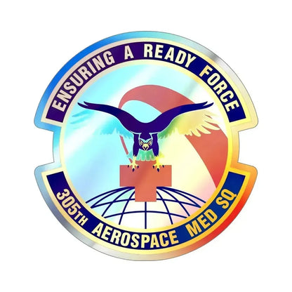 305th Aerospace Medicine Squadron (U.S. Air Force) Holographic STICKER Die-Cut Vinyl Decal 5 Inch Holographic - The Sticker Space
