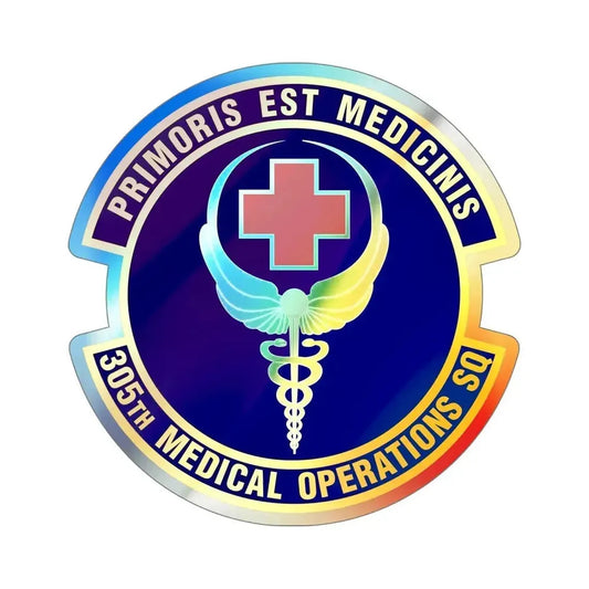 305th Medical Operations Squadron (U.S. Air Force) Holographic STICKER Die-Cut Vinyl Decal 6 Inch Holographic - The Sticker Space