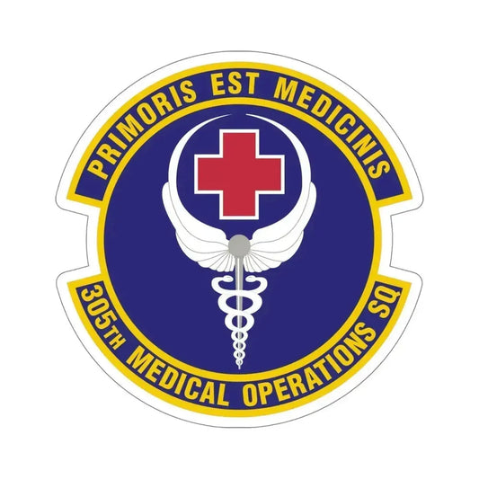 305th Medical Operations Squadron (U.S. Air Force) STICKER Vinyl Die-Cut Decal 6 Inch - The Sticker Space
