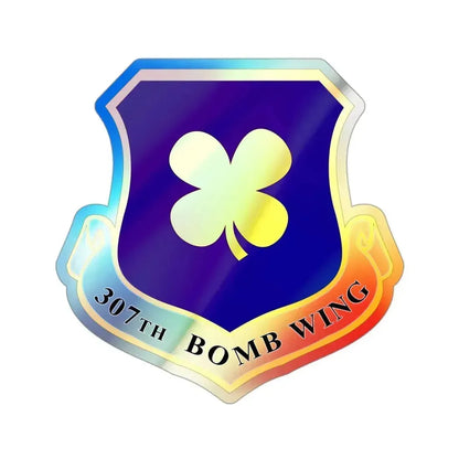 307th Bomb Wing (U.S. Air Force) Holographic STICKER Die-Cut Vinyl Decal 3 Inch Holographic - The Sticker Space