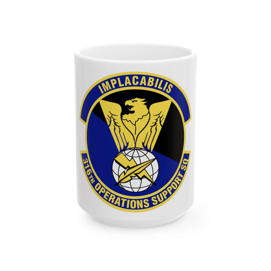 316th Operations Support Squadron (U.S. Air Force) White Coffee Mug-15oz-The Sticker Space