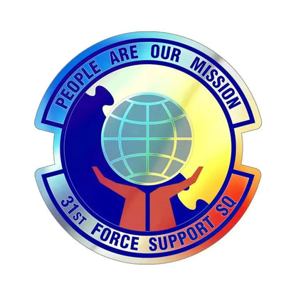 31st Force Support Squadron (U.S. Air Force) Holographic STICKER Die-Cut Vinyl Decal 6 Inch - The Sticker Space