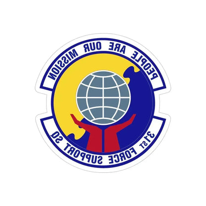 31st Force Support Squadron (U.S. Air Force) REVERSE PRINT Transparent Die-Cut STICKER 6 Inch Die-Cut Transparent - The Sticker Space