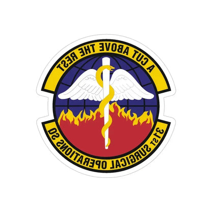 31st Surgical Operations Squadron (U.S. Air Force) REVERSE PRINT Transparent Die-Cut STICKER - The Sticker Space