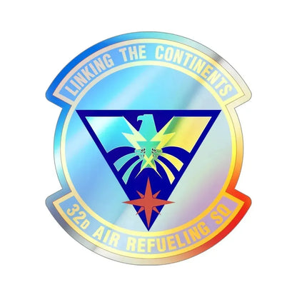 32 Air Refueling Squadron AMC (U.S. Air Force) Holographic STICKER Die-Cut Vinyl Decal - The Sticker Space