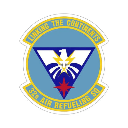 32 Air Refueling Squadron AMC (U.S. Air Force) STICKER Vinyl Die-Cut Decal - The Sticker Space
