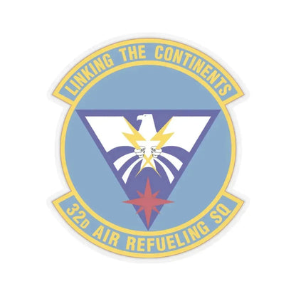 32 Air Refueling Squadron AMC (U.S. Air Force) STICKER Vinyl Kiss-Cut Decal 4 Inch Transparent - The Sticker Space