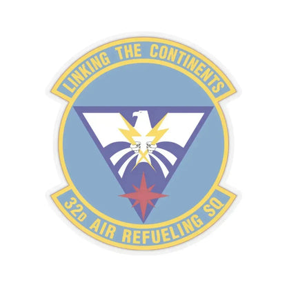 32 Air Refueling Squadron AMC (U.S. Air Force) STICKER Vinyl Kiss-Cut Decal 6 Inch Transparent - The Sticker Space