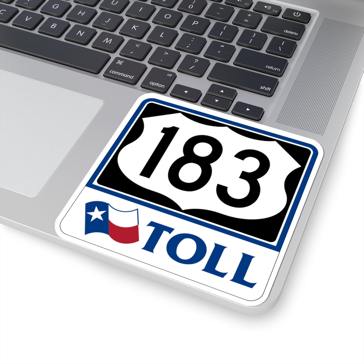 Toll Texas U.S. Highway 183 (Texas) (Road Sign) STICKER Vinyl Kiss-Cut Decal