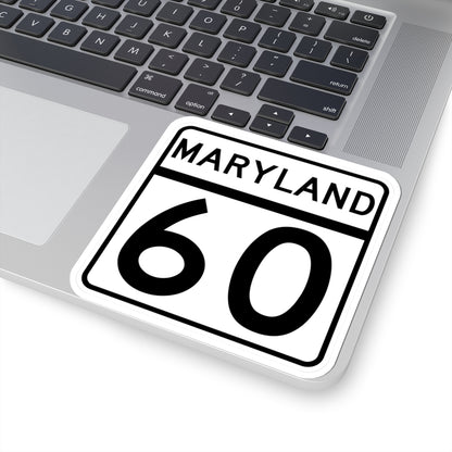 MD Route 60 (Maryland) (Road Sign) STICKER Vinyl Kiss-Cut Decal