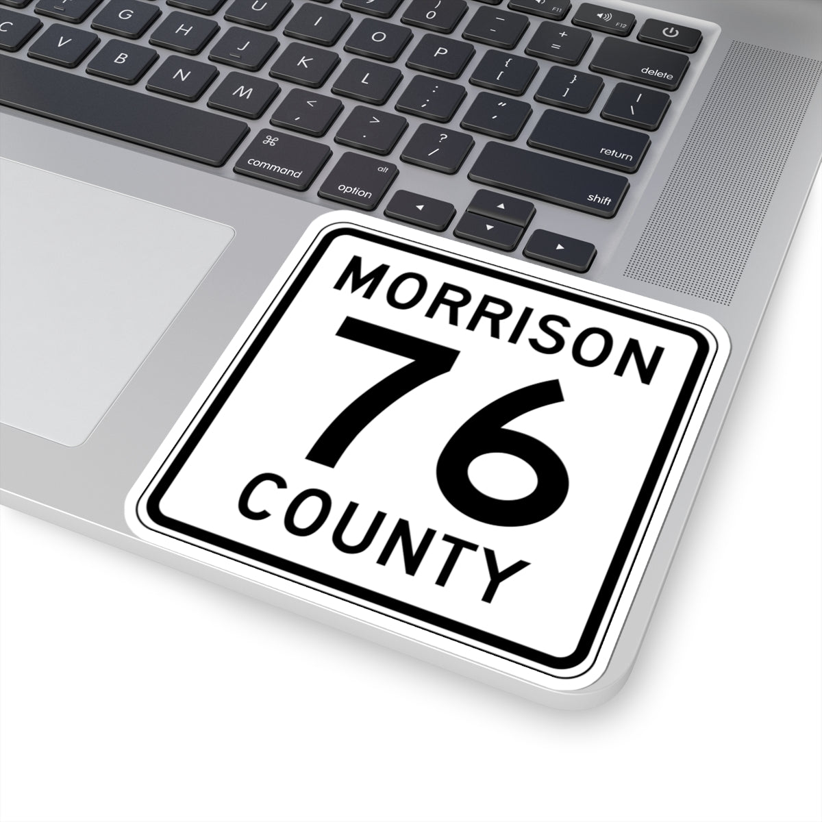 Morrison County Route 76 (Minnesota) (Road Sign) STICKER Vinyl Kiss-Cut Decal