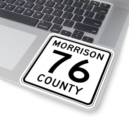 Morrison County Route 76 (Minnesota) (Road Sign) STICKER Vinyl Kiss-Cut Decal