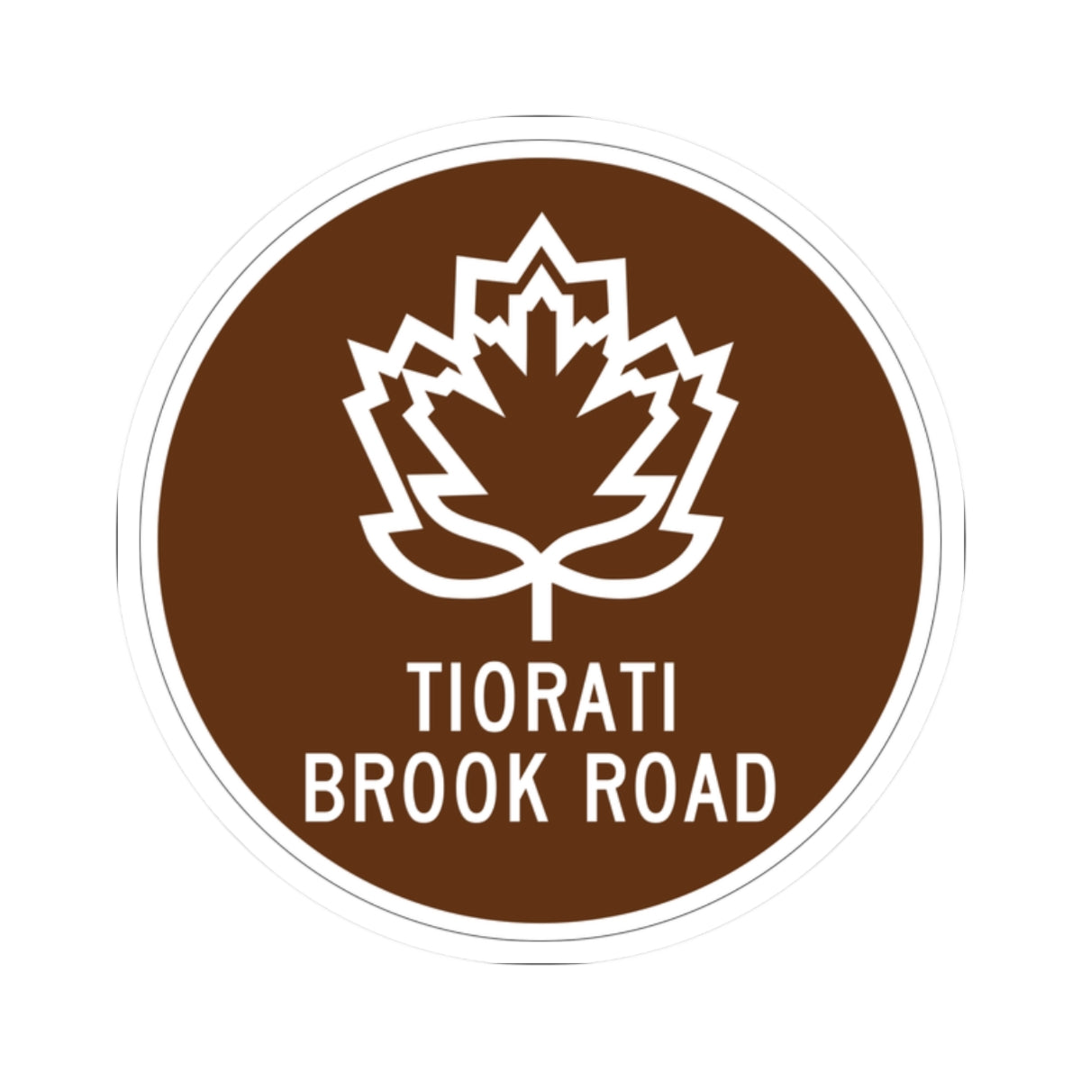 Tiorati Brook Road (New York) (Road Sign) STICKER Vinyl Kiss-Cut Decal