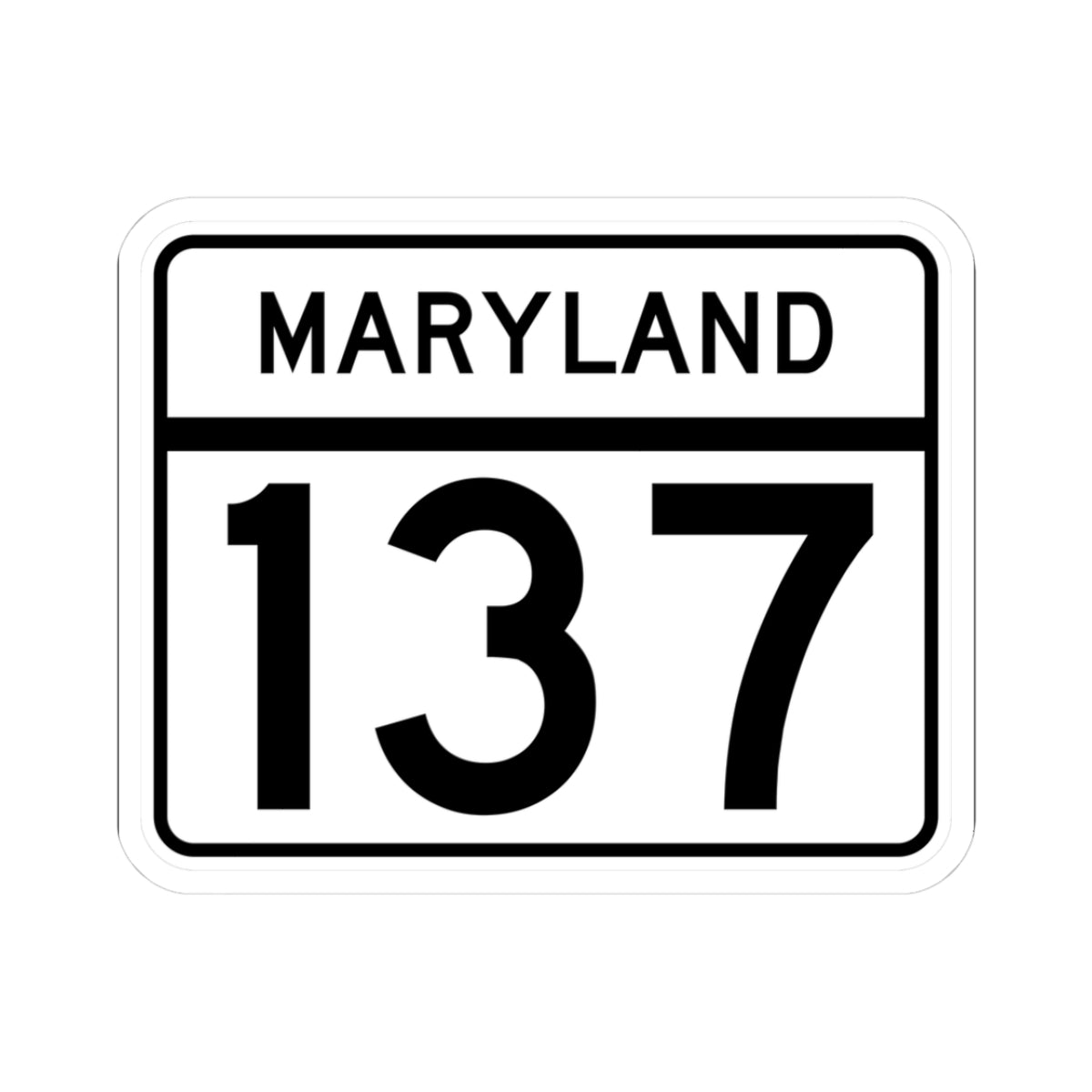 MD Route 137 (Maryland) (Road Sign) STICKER Vinyl Kiss-Cut Decal