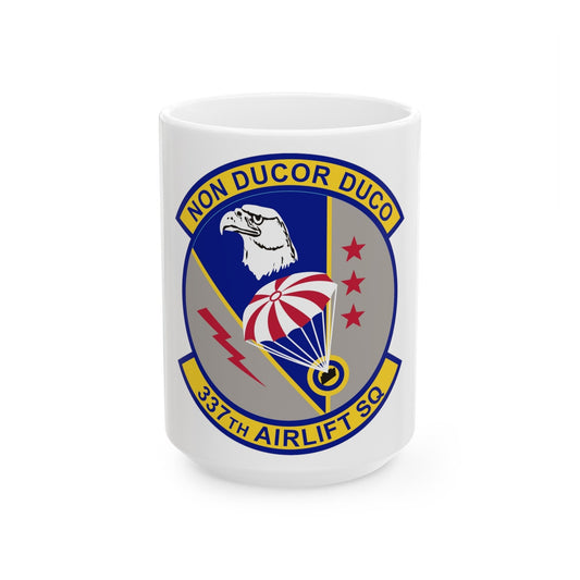 337th Airlift Squadron (U.S. Air Force) White Coffee Mug-15oz-The Sticker Space